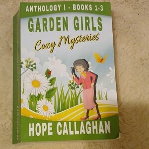 Garden Girls Cozy Mysteries Anthology Books 1-3